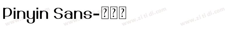 Pinyin Sans字体转换 Pinyin Sans字体转换